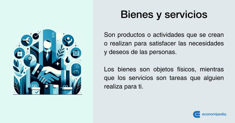 Bienes Y Servicios QuÉ Son