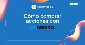 Como Comprar Acciones Con Degiro