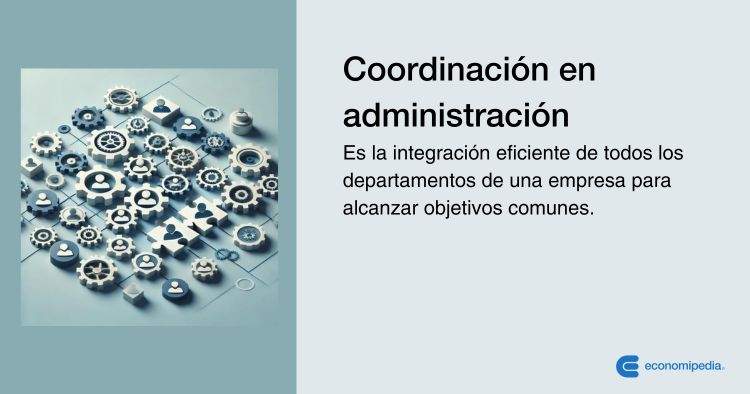 Definición De Coordinación En Administración