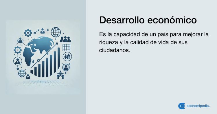 Definición De Desarrollo Económico