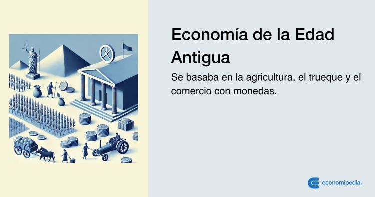 Definición De Economía De La Edad Antigua