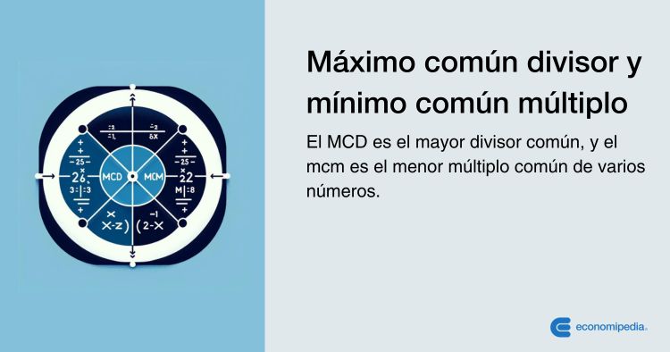 Definición De Máximo Común Divisor Y Mínimo Común Múltiplo