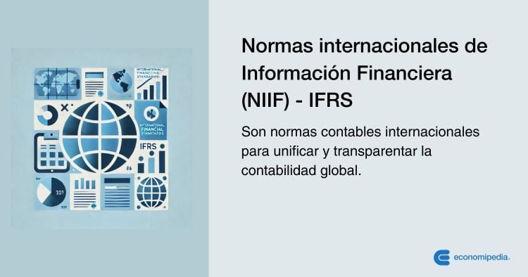 Definición De Normas Internacionales De Información Financiera (niif) Ifrs