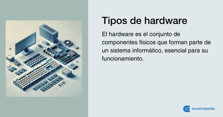 Definición De Tipos De Hardware