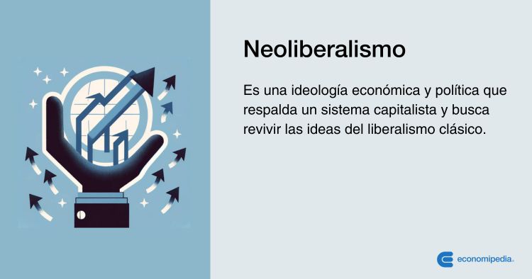 Definición De Neoliberalismo (2)