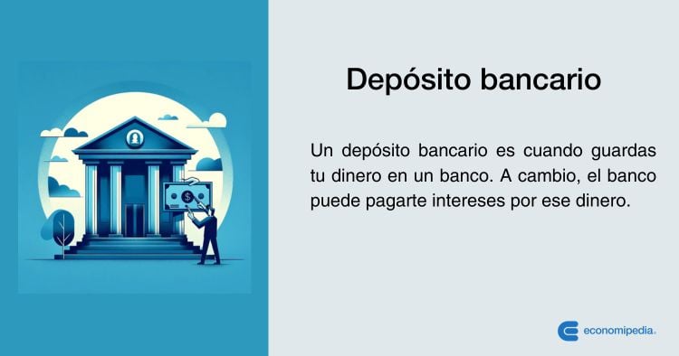 Depósito Bancario Qué Es