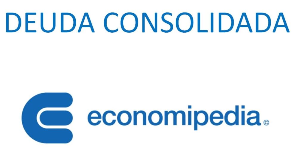 Deuda Consolidada