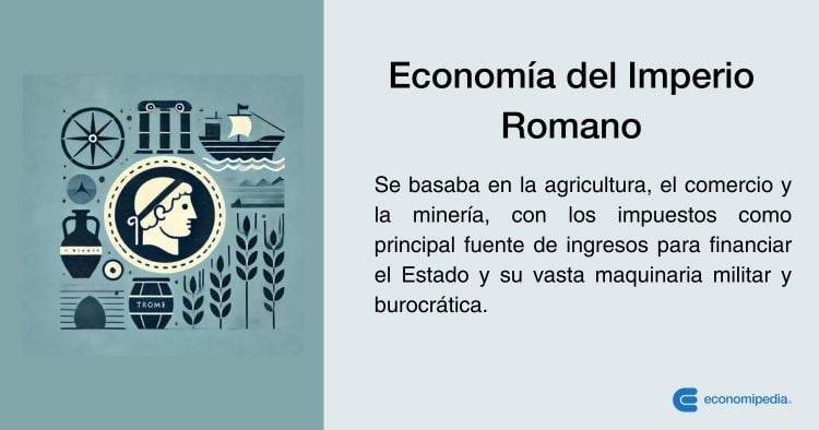 Economía Imperio Romano Qué Es