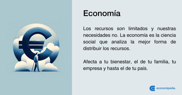 Economía, Qué Es Y Por Qué Es Importante