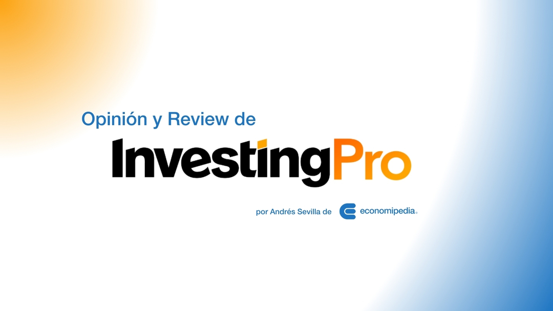 InvestingPro: Opinión y análisis – Review Completa [2025]