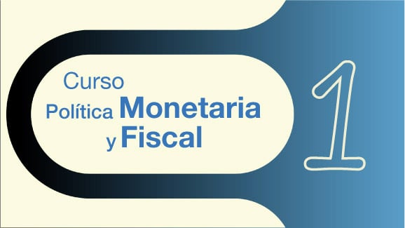 Politica Monetaria Fiscal Epi.01