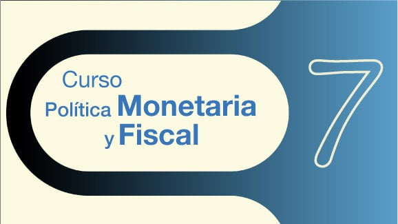 Politica Monetaria Fiscal Epi.07