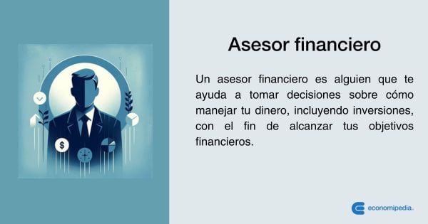 Asesor Financiero Qué Es