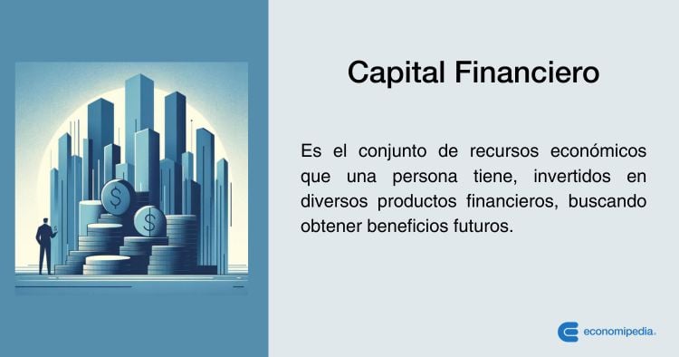 Capital Financiero Qué Es