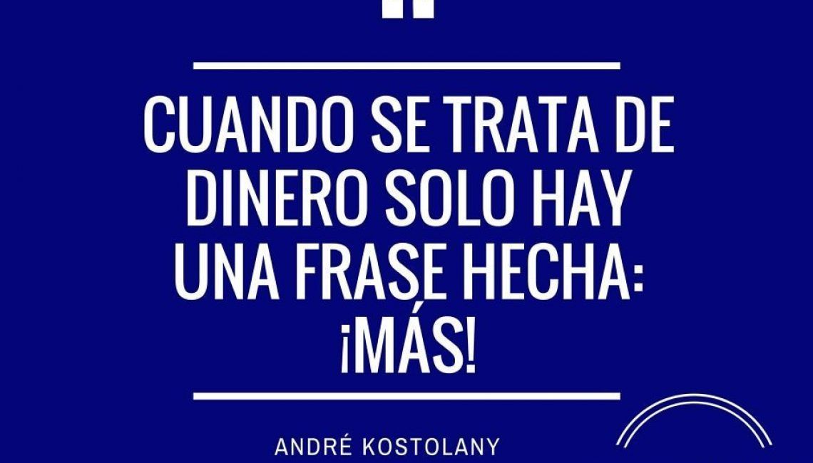 Más dinero Frases célebres de economía