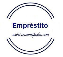 Empréstito Definición, qué es y concepto Economipedia