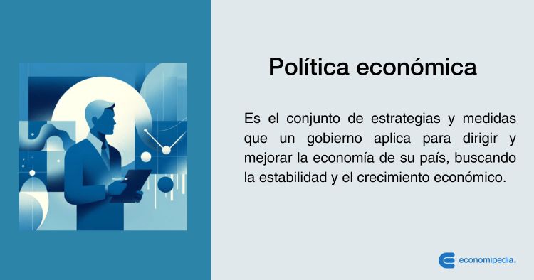 Política Económica Qué Es