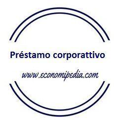 Préstamo Corporativo